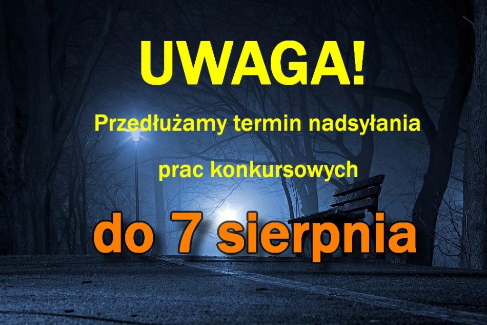 Przedłużenie terminu składania prac konkursowych